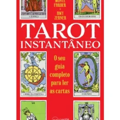 Nascente Tarot Instantâneo de Monte Farber e Amy Zerner - O seu Guia Completo para Ler as Cartas (2ª Edição)