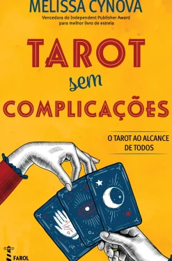 Farol Espiritualidade > Tarot sem Complicações de Melissa Cynova