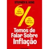 Discount Ideias De Ler Temos de Falar Sobre Inflação de Stephen D. King