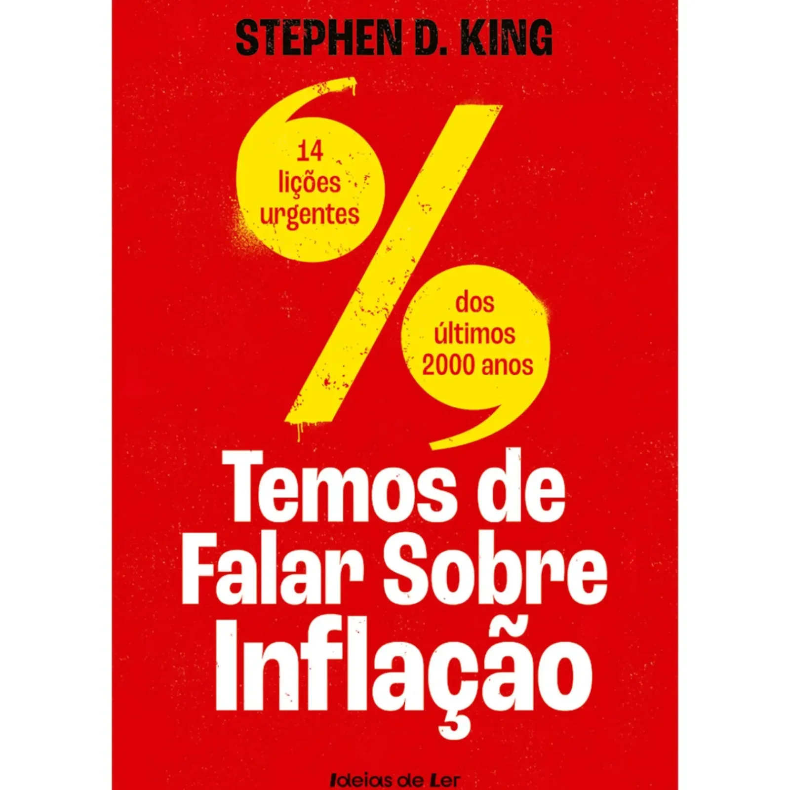 Discount Ideias De Ler Temos de Falar Sobre Inflação de Stephen D. King