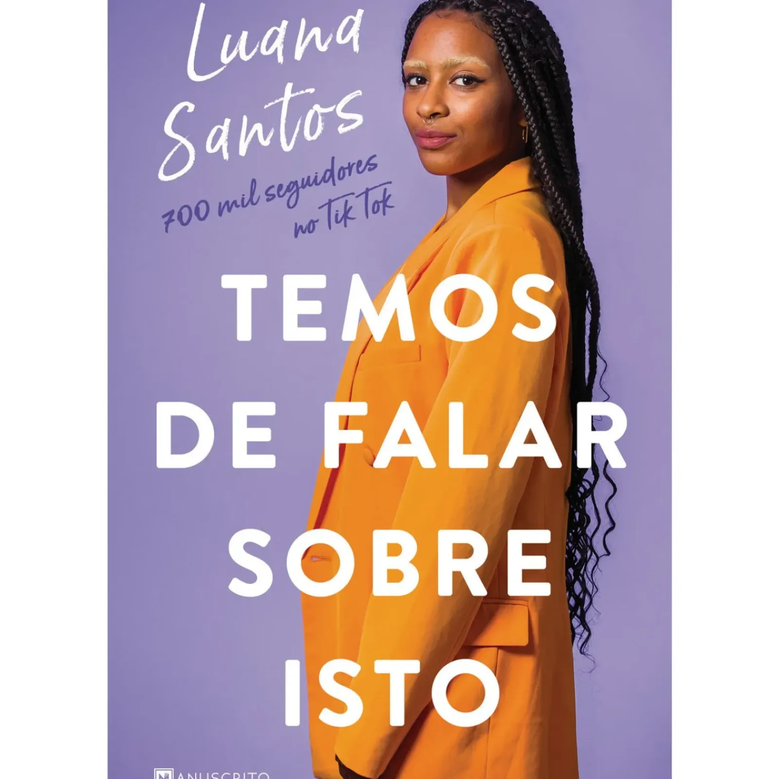 Sale Manuscrito Temos de Falar Sobre Isto de Luana Santos