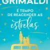 Marcador Romance > É Tempo de Reacender as Estrelas de Virginie Grimaldi
