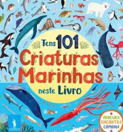 Dom Quixote Bebé > Tens 101 Criaturas Marinhas Neste Livro