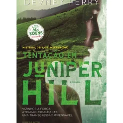 Clube Do Autor Romance > Tentação em Juniper Hill de Devney Perry - Série The Edens