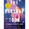 Best Quinta Essência The Breakup Tour - A Canção do Nosso Amor de Emily Wibberley e Austin Siegemund-Broka