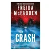 Sourcebooks Livros Em Inglês > The Crash de Freida McFadden