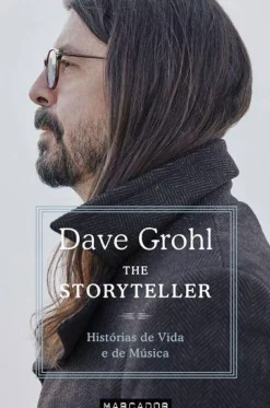 Marcador Vidas Reais > The Storyteller de Dave Grohl - Histórias de Vida e de Música