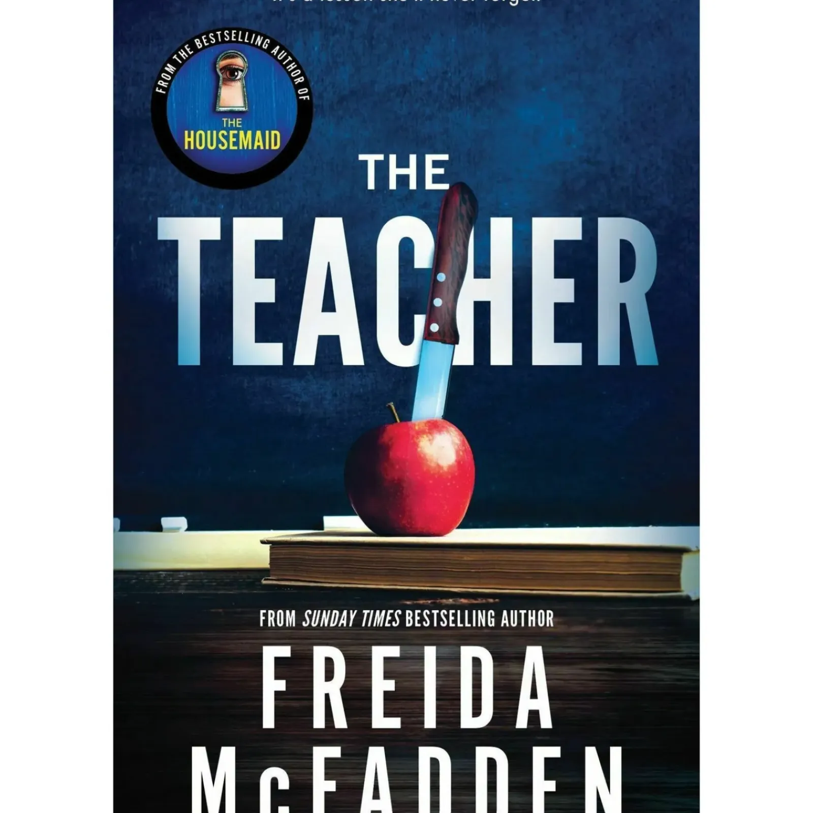 Sourcebooks Livros Em Inglês > The Teacher de Freida Mcfadden