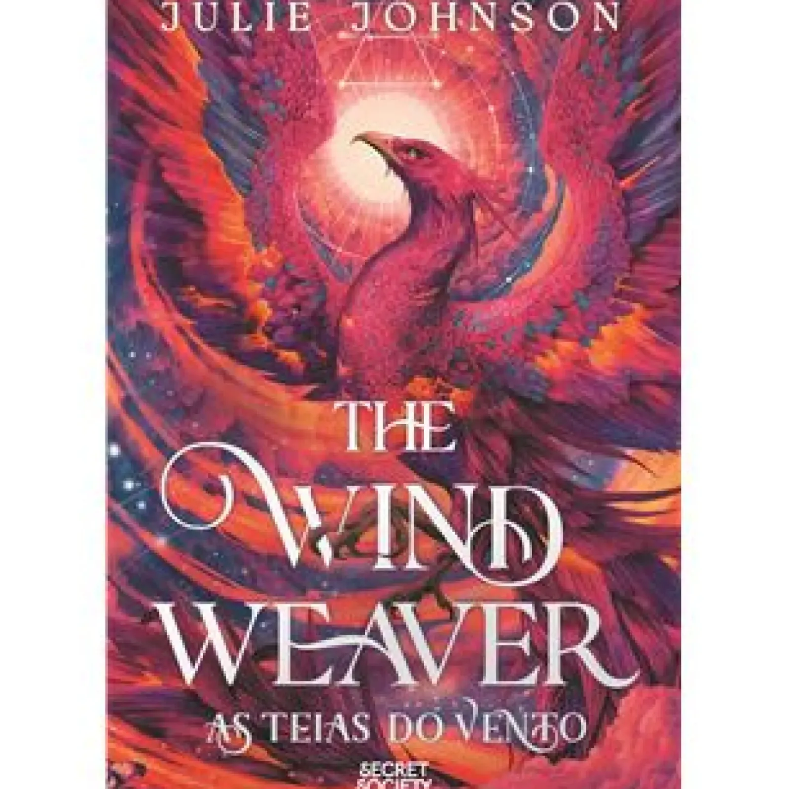 Secret Society Young Adult > The Wind Weaver - as Teias do Vento de Julie Johnson