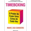 Sale Ideias De Ler Timeboxing de Marc Zao-Sanders - O Poder de Fazer uma Coisa de Cada Vez