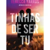 Marcador Romance > Tinhas de Ser Tu de Rebecca Yarros
