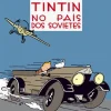 Asa Banda Desenhada E Novelas Gráficas > Tintin no País dos Sovietes de Hergé