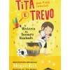 Hot Booksmile Tita e Trevo Nº 2 - o Mistério do Tesouro Roubado de Megan Rix