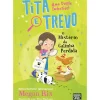 Booksmile Coleções Juvenis > Tita e Trevo - uma Dupla Imbatível Nº 4 de Megan Rix - O Mistério da Galinha Perdida
