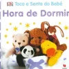 Texto Editores Bebé > Toca e Sente do Bebé - Hora de Dormir de Dorling Kindersley