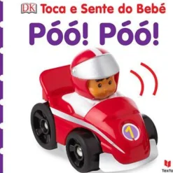 Texto Editora Bebé > Toca e Sente do Bebé - Póó! Póó! de Vários Autores