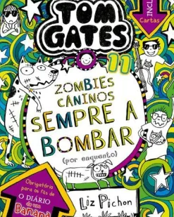 Clearance Booksmile Tom Gates 11 de Liz Pichon - Zombies Caninos Sempre a Bombar (por Enquanto)
