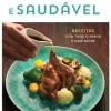 Marcador Culinária > Tradicional e Saudável de João Rodrigues, Catarina Correia e Chef Rui Paula - Receitas com Todo o Sabor e Mais Saúde