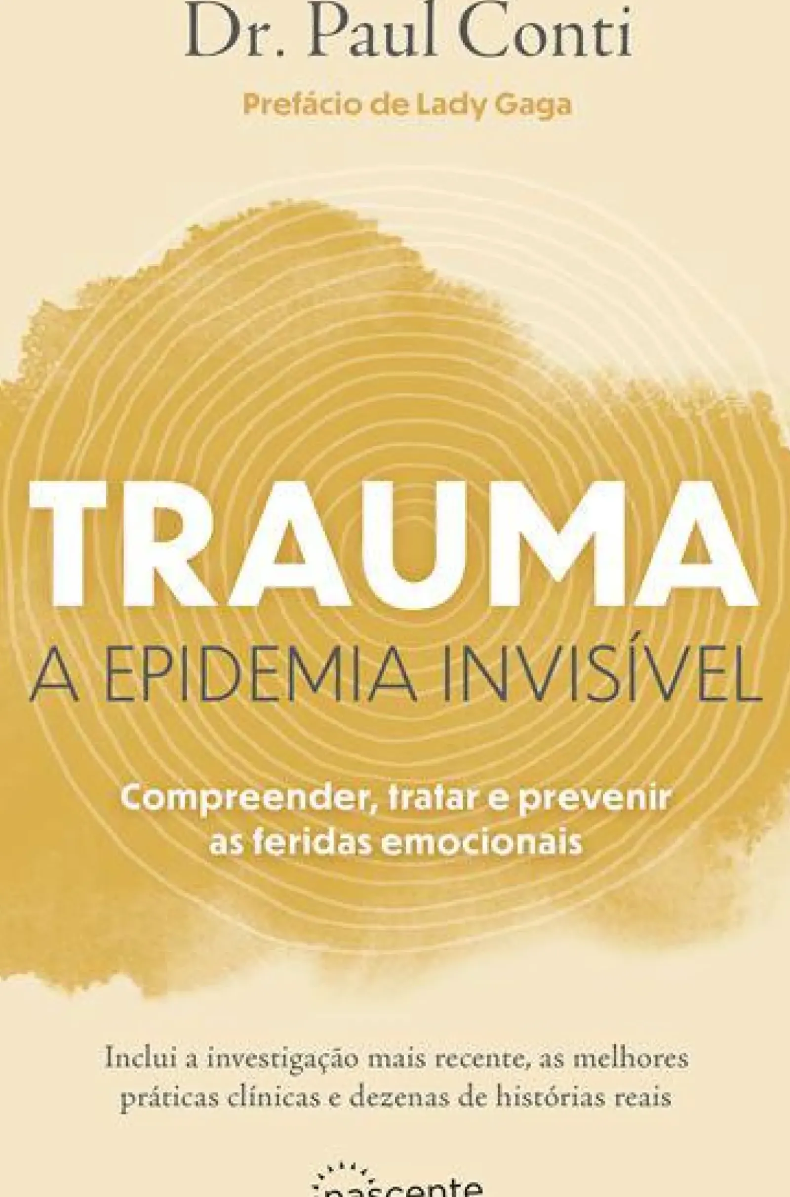 Outlet Nascente Trauma - A Epidemia Invisível de Paul Conti