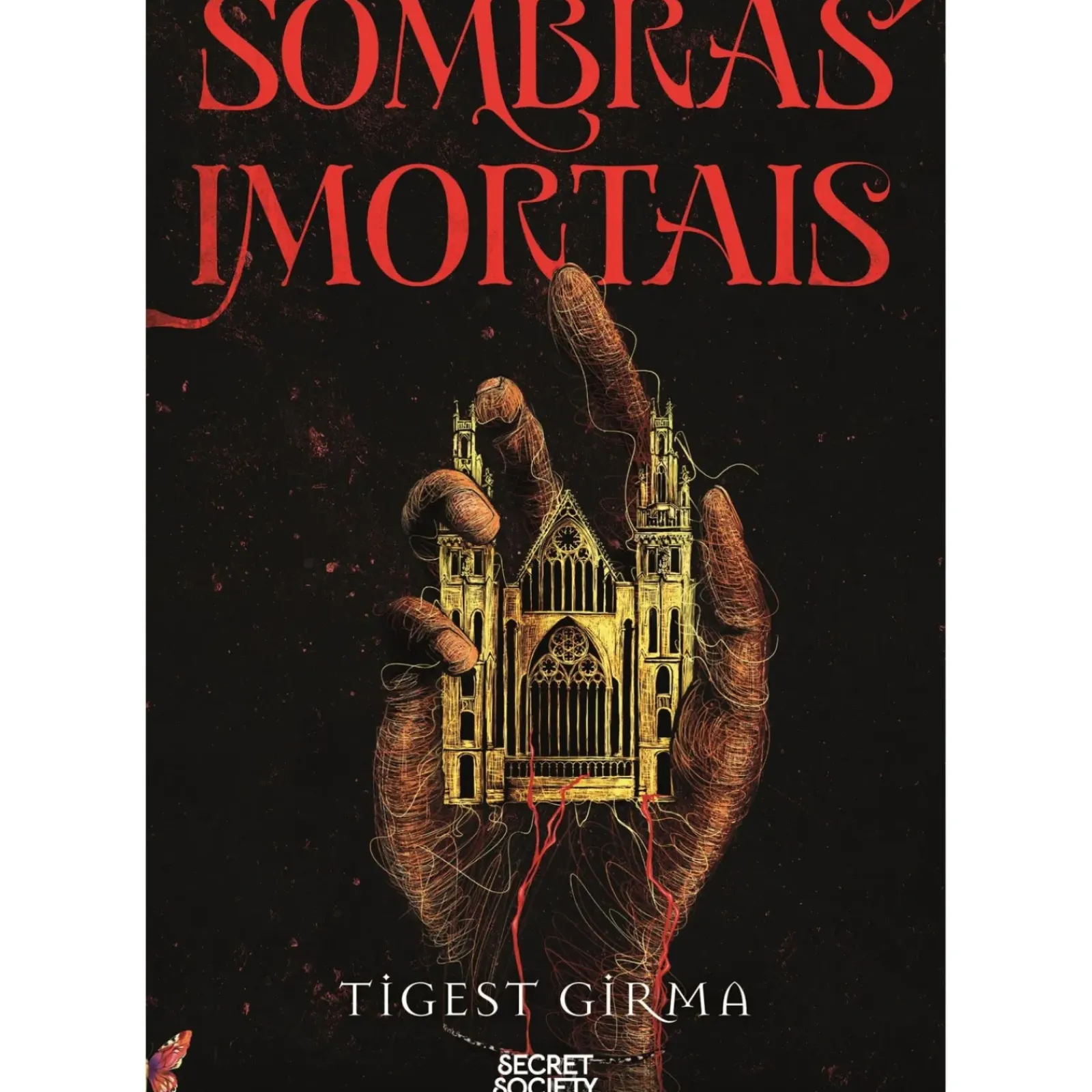 Secret Society Young Adult > Trilogia Sombras Imortais - Volume 1: Sombras Mortais de Tigest Girma