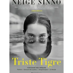 Presença Vidas Reais > Triste Tigre de Neige Sinno