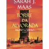 Online Marcador Trono de Vidro - Volume 6: Torre da Alvorada de Sarah J. Maas