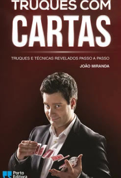 Porto Editora Conhecimento > Truques com Cartas de João Miranda