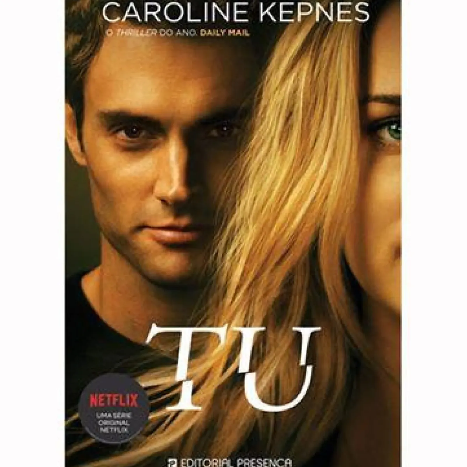 Clearance Presença Tu de Caroline Kepnes