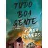 Clearance Asa Tudo Boa Gente de Ashley Flowers