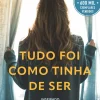 Manuscrito Romance > Tudo Foi Como Tinha de Ser de Raul Minh'Alma
