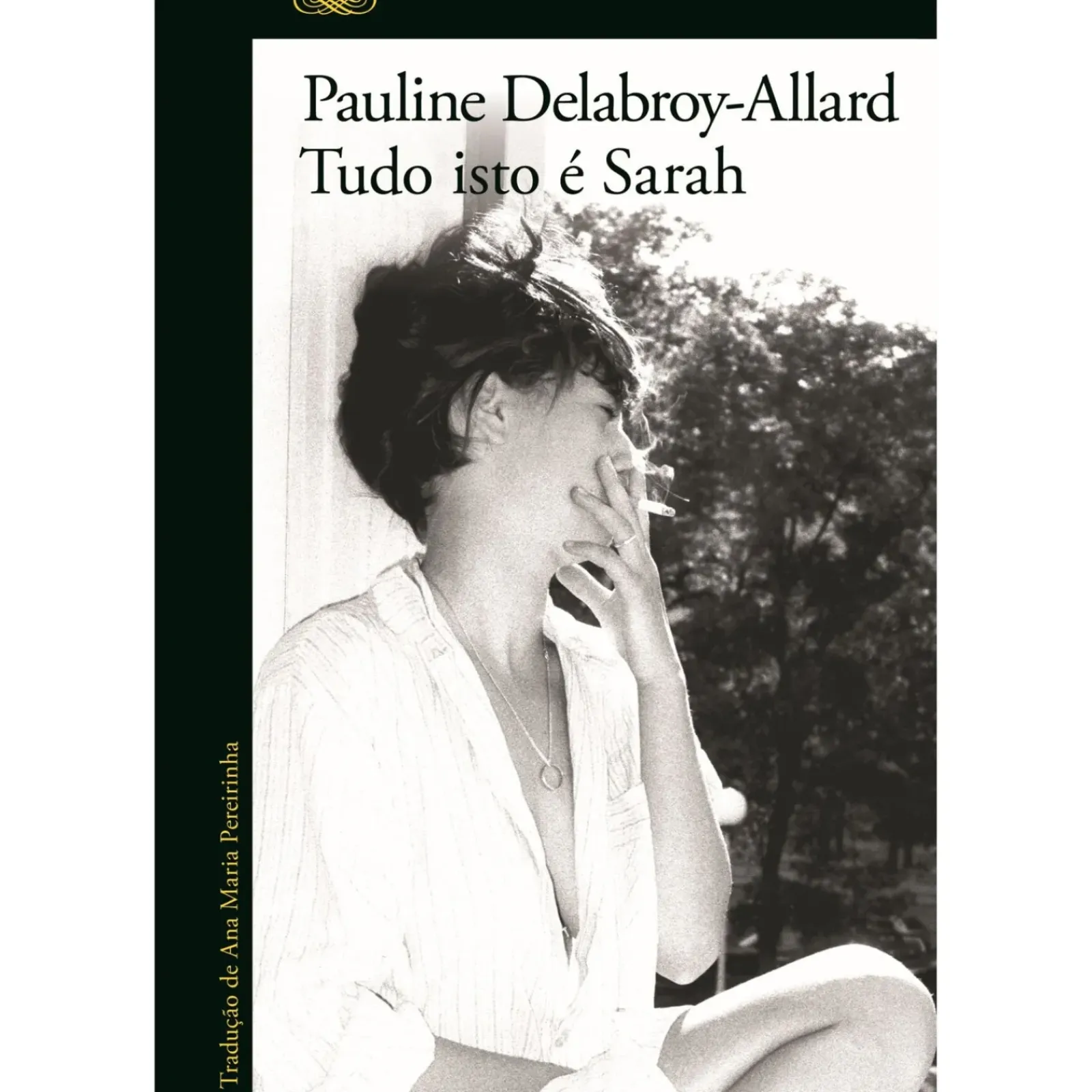 Clearance Alfaguara Tudo Isto é Sarah de Pauline Delabroy-Allard