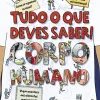 Porto Editora Conhecimento > Tudo o que Deves Saber! Corpo Humano de John Farndon