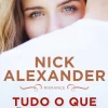 Sale Asa Tudo o que Não Dissemos de Nick Alexander