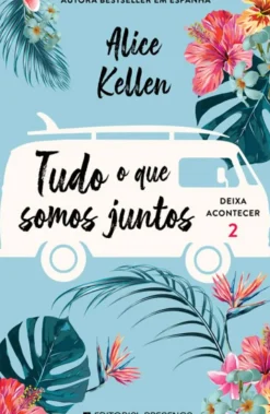 Hot Editorial Presença Tudo o que Somos Juntos de Alice Kellen Deixa Acontecer 2