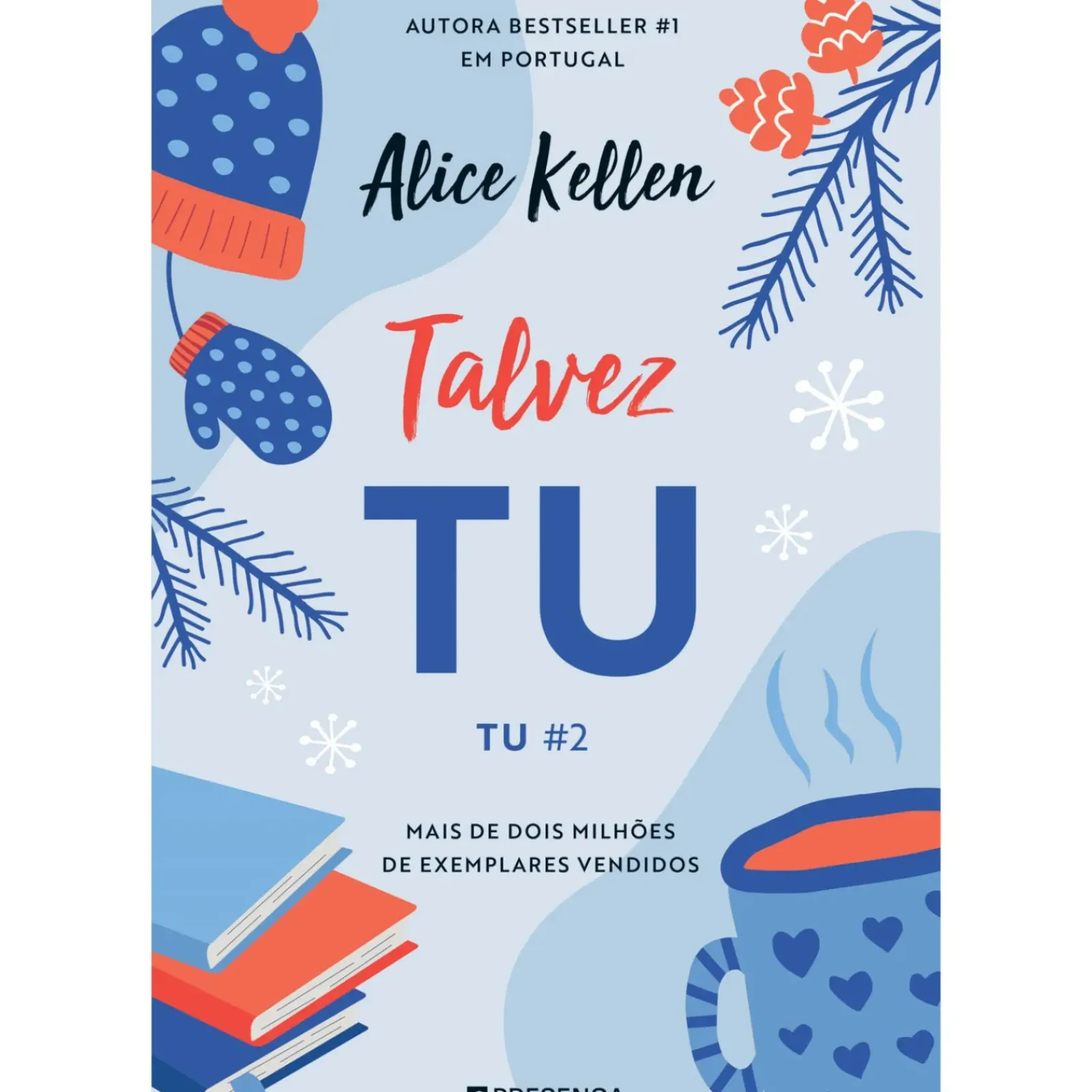 Clearance Presença Tu - Livro 2: Talvez Tu de Alice Kellen
