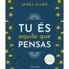 Outlet Nascente Tu És Aquilo que Pensas de James Allen