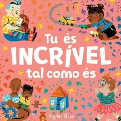 Clearance Lilliput Tu És Incrível Tal Como És de Sophie Beer
