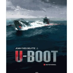Asa Banda Desenhada E Novelas Gráficas > U-Boot 1 - Doutor Mengel de Jean-Yves Delitte
