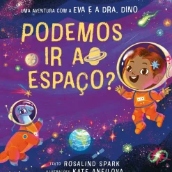 Outlet Booksmile Uma Aventura com A Eva e A Dra. Dino: Podemos Ir ao Espaço? de Rosalind Spark