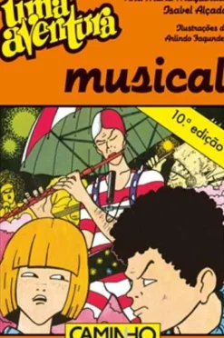 Sale Caminho Uma Aventura Musical de Ana Maria Magalhães e Isabel Alçada