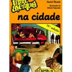 Sale Editorial Caminho Uma Aventura na Cidade de Ana Maria Magalhães e Isabel Alçada Volume 1