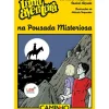 New Caminho Uma Aventura na Pousada Misteriosa de Ana Maria Magalhães e Isabel Alçada - Volume 57