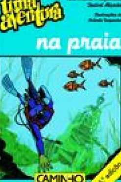 Clearance Caminho Uma Aventura na Praia de Ana Maria Magalhães e Isabel Alçada