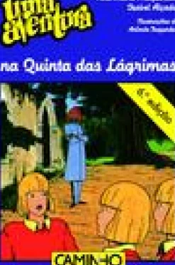 Hot Editorial Caminho Uma Aventura na Quinta das Lágrimas de Ana Maria Magalhães e Isabel Alçada Volume 41