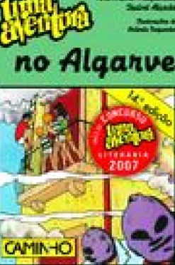 Editorial Caminho Coleções Juvenis > Uma Aventura no Algarve de Ana Maria Magalhães e Isabel Alçada Volume 12