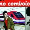 Editorial Caminho Uma Aventura no Comboio de Ana Maria Magalhães e Isabel Alçada Volume 48
