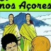 New Editorial Caminho Uma Aventura nos Açores de Ana Maria Magalhães e Isabel Alçada Volume 31