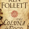 Hot Presença Uma Coluna de Fogo de Ken Follett