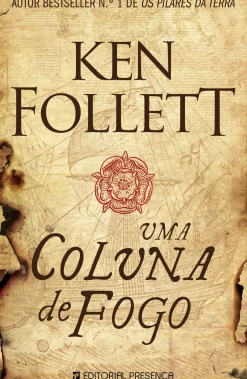 Hot Presença Uma Coluna de Fogo de Ken Follett