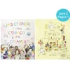 Zero A Oito Literatura Infantil > Uma Criança é uma Criança é uma Criança | uma Família é uma Família é uma Família de Sara O'Leary